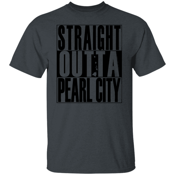 Straight Outta Pearl City (black ink) T-Shirt