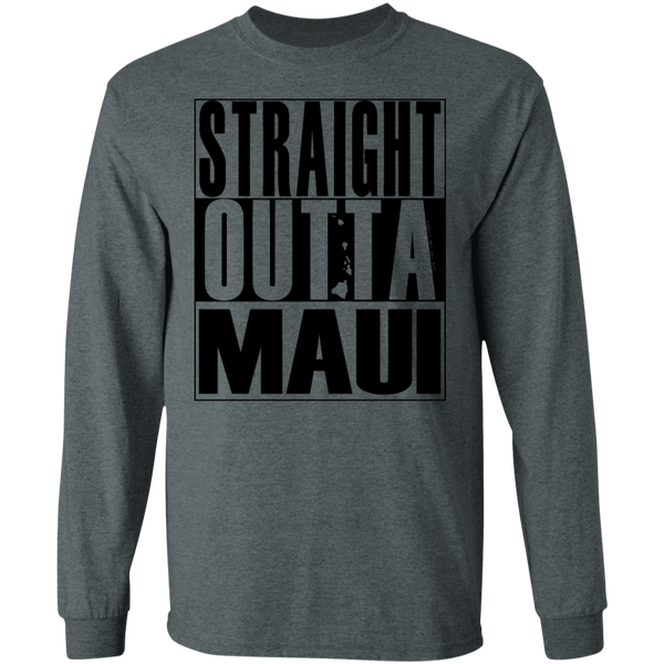 Straight Outta Maui(black ink) LS T-Shirt