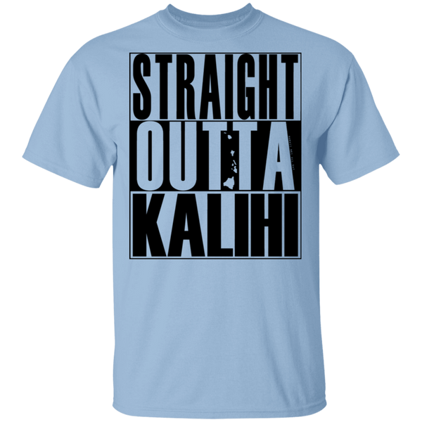 Straight Outta Kalihi(black ink) T-Shirt