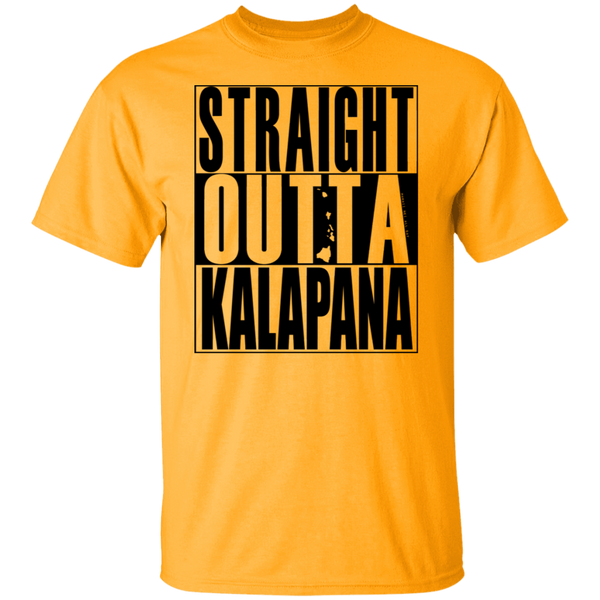 Straight Outta Kalapana (black ink) T-Shirt
