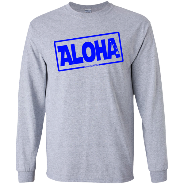 Aloha Hawai'i Nei (Islands blue ink) LS Ultra Cotton T-Shirt, T-Shirts, Hawaii Nei All Day
