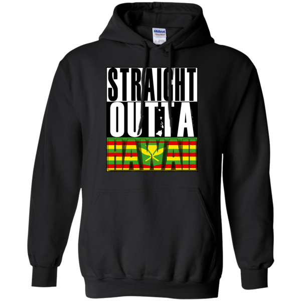 Straight Outta Hawaii(kanaka maoli) Pullover Hoodie, Sweatshirts, Hawaii Nei All Day
