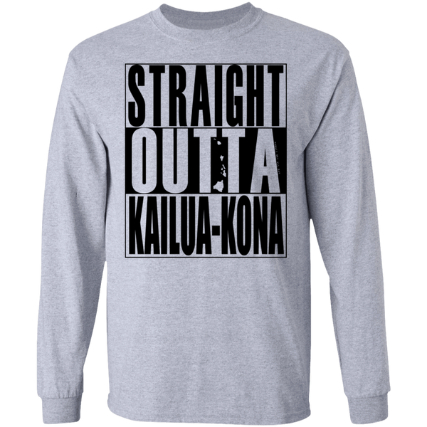 Straight Outta Kailua-Kona (black ink) LS T-Shirt