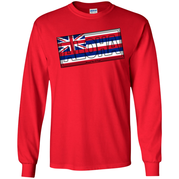 Aloha Hawai'i Flag LS Ultra Cotton T-Shirt, T-Shirts, Hawaii Nei All Day