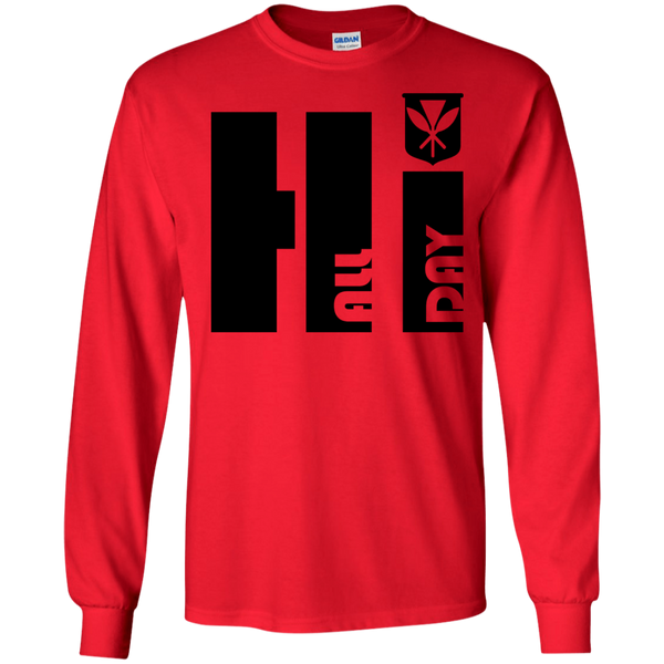 Hi All Day Kanaka Maoli LS Ultra Cotton T-Shirt - Hawaii Nei All Day