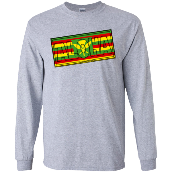 Aloha Hawai'i Kanaka Maoli Ultra Cotton LS T-Shirt, T-Shirts, Hawaii Nei All Day