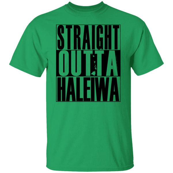Straight Outta Haleiwa (black ink) T-Shirt