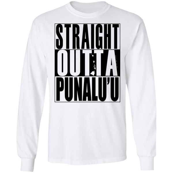 Straight Outta Punalu'u(black ink) LS T-Shirt