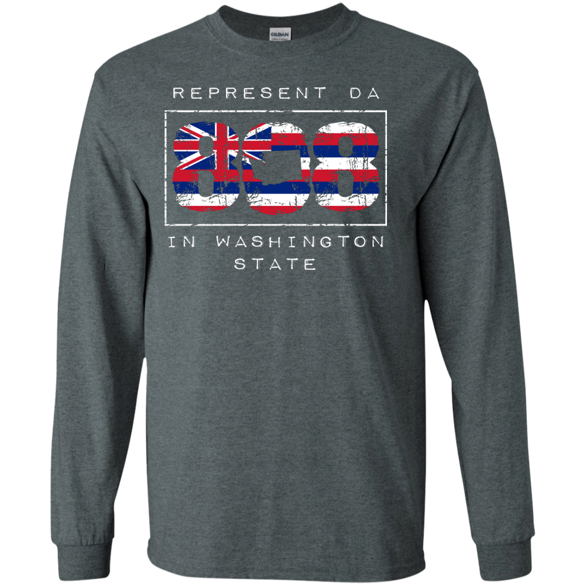 Represent Da 808 In Washington State LS Ultra Cotton Tshirt - Hawaii Nei All Day