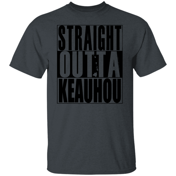 Straight Outta Keauhou (black ink) T-Shirt