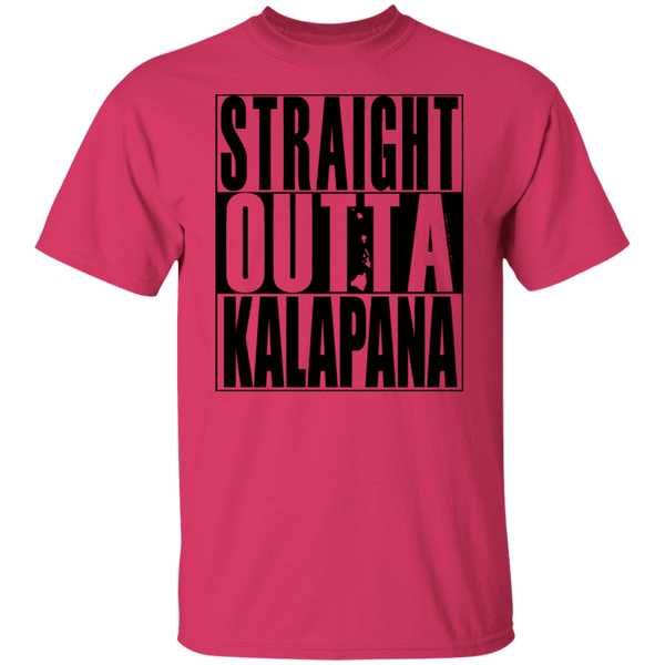 Straight Outta Kalapana (black ink) T-Shirt