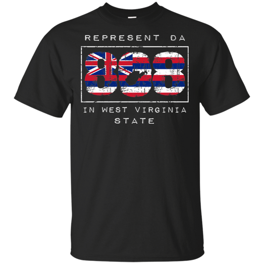 Rep Da 808 In West Virginia State Ultra Cotton T-Shirt, T-Shirts, Hawaii Nei All Day