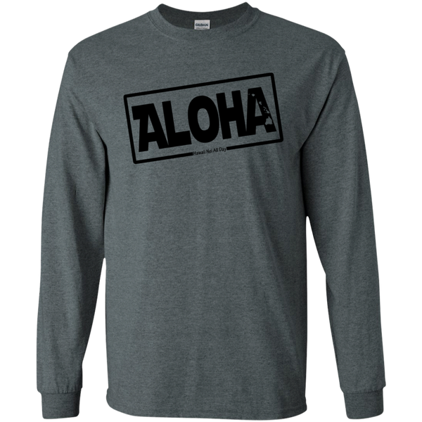 Aloha Hawai'i Nei (Islands blk ink) LS Ultra Cotton T-Shirt, T-Shirts, Hawaii Nei All Day