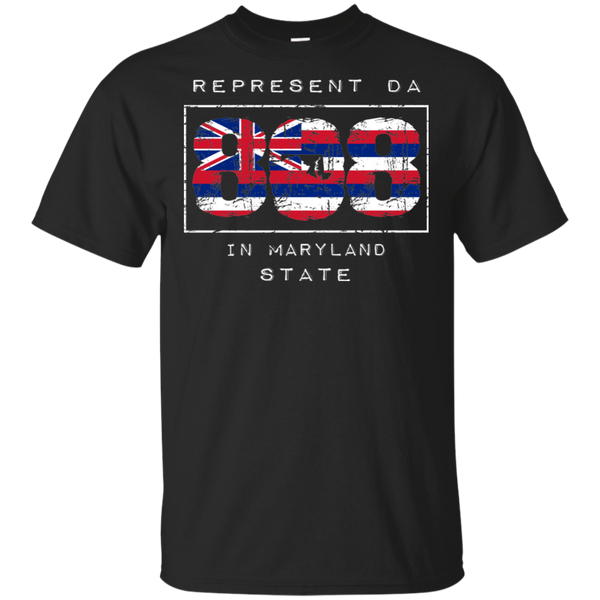 Rep Da 808 In Maryland State Ultra Cotton T-Shirt, T-Shirts, Hawaii Nei All Day