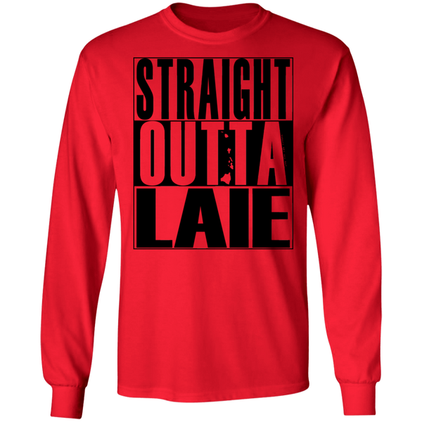 Straight Outta Laie (black ink) LS T-Shirt
