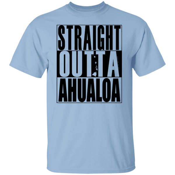 Straight Outta Ahualoa(black ink) T-Shirt