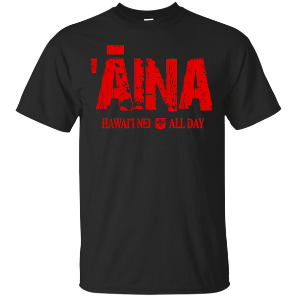 ʻĀina Hawai'i Nei All Day (red ink) Ultra Cotton T-Shirt, T-Shirts, Hawaii Nei All Day