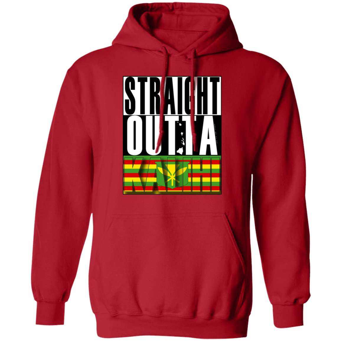 Straight Outta Kalihi (Kanaka Maoli) Pullover Hoodie, Sweatshirts, Hawaii Nei All Day