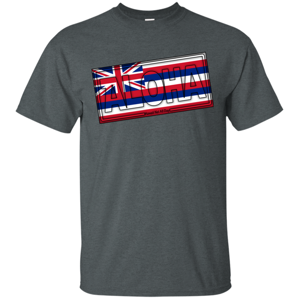 Aloha Hawai'i Flag Ultra Cotton T-Shirt, T-Shirts, Hawaii Nei All Day