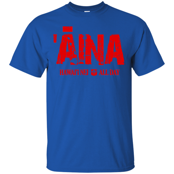 ʻĀina Hawai'i Nei All Day (red ink) Ultra Cotton T-Shirt, T-Shirts, Hawaii Nei All Day