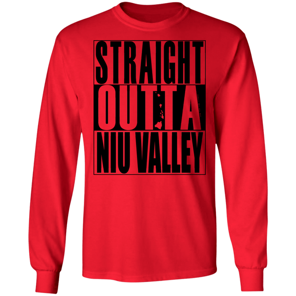 Straight Outta Niu Valley (black ink) LS T-Shirt