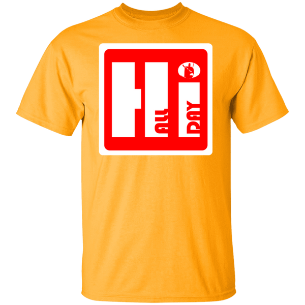 Hi ALL DAY (red) T-Shirt