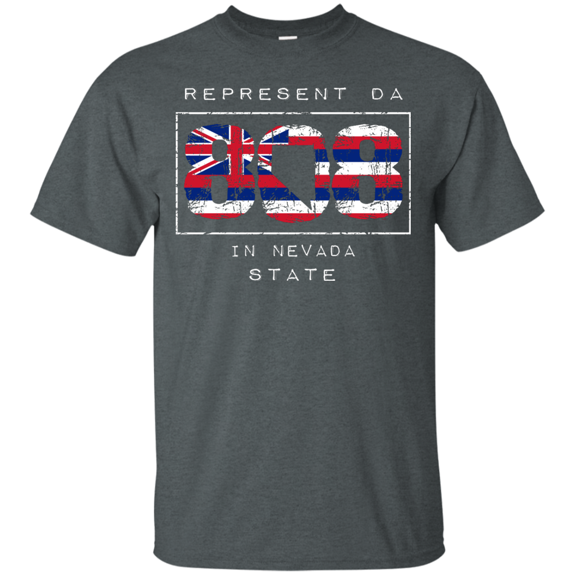 Represent Da 808 In Nevada State Custom Ultra Cotton T-Shirt - Hawaii Nei All Day