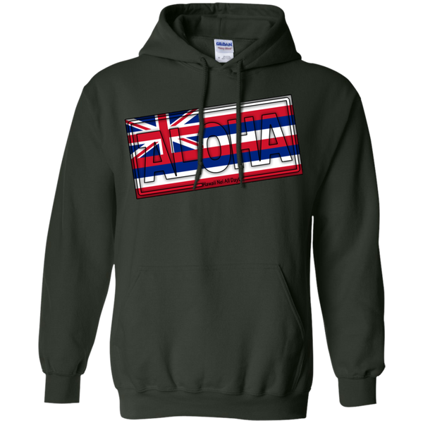 Aloha Hawai'i Flag Pullover Hoodie, Sweatshirts, Hawaii Nei All Day