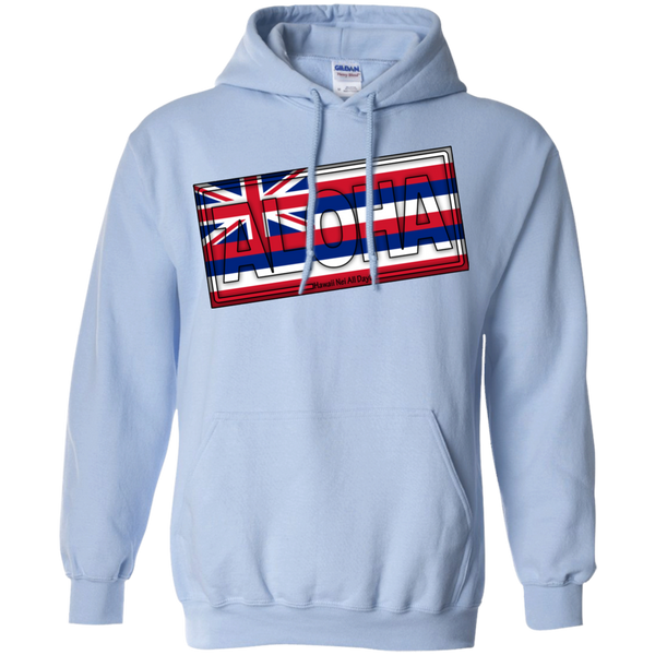 Aloha Hawai'i Flag Pullover Hoodie, Sweatshirts, Hawaii Nei All Day