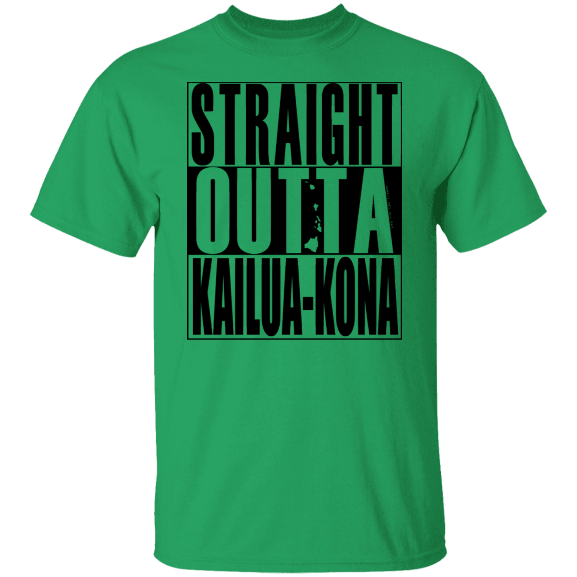 Straight Outta Kailua-Kona(black ink) T-Shirt
