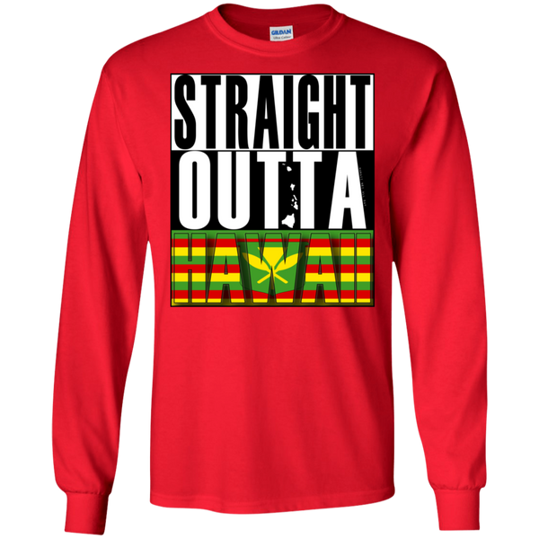 Straight Outta Hawaii(kanaka maoli) LS Ultra Cotton T-Shirt, T-Shirts, Hawaii Nei All Day
