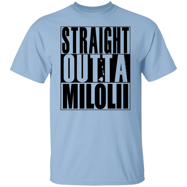 Straight Outta Milolii (black ink) T-Shirt