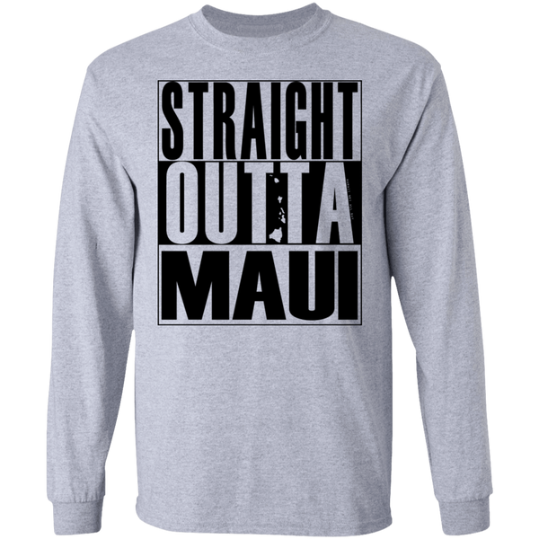 Straight Outta Maui(black ink) LS T-Shirt