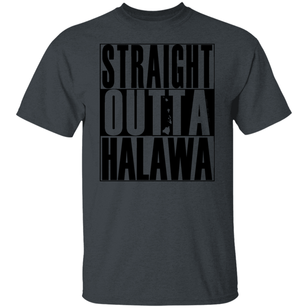 Straight Outta Halawa (black ink) T-Shirt