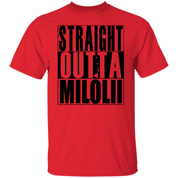 Straight Outta Milolii (black ink) T-Shirt