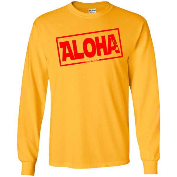 Aloha Hawai'i Nei (Islands red ink) LS Ultra Cotton T-Shirt, T-Shirts, Hawaii Nei All Day