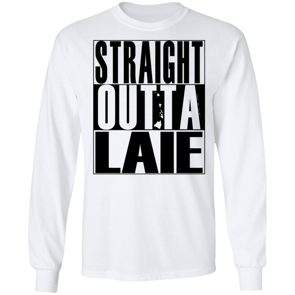 Straight Outta Laie (black ink) LS T-Shirt