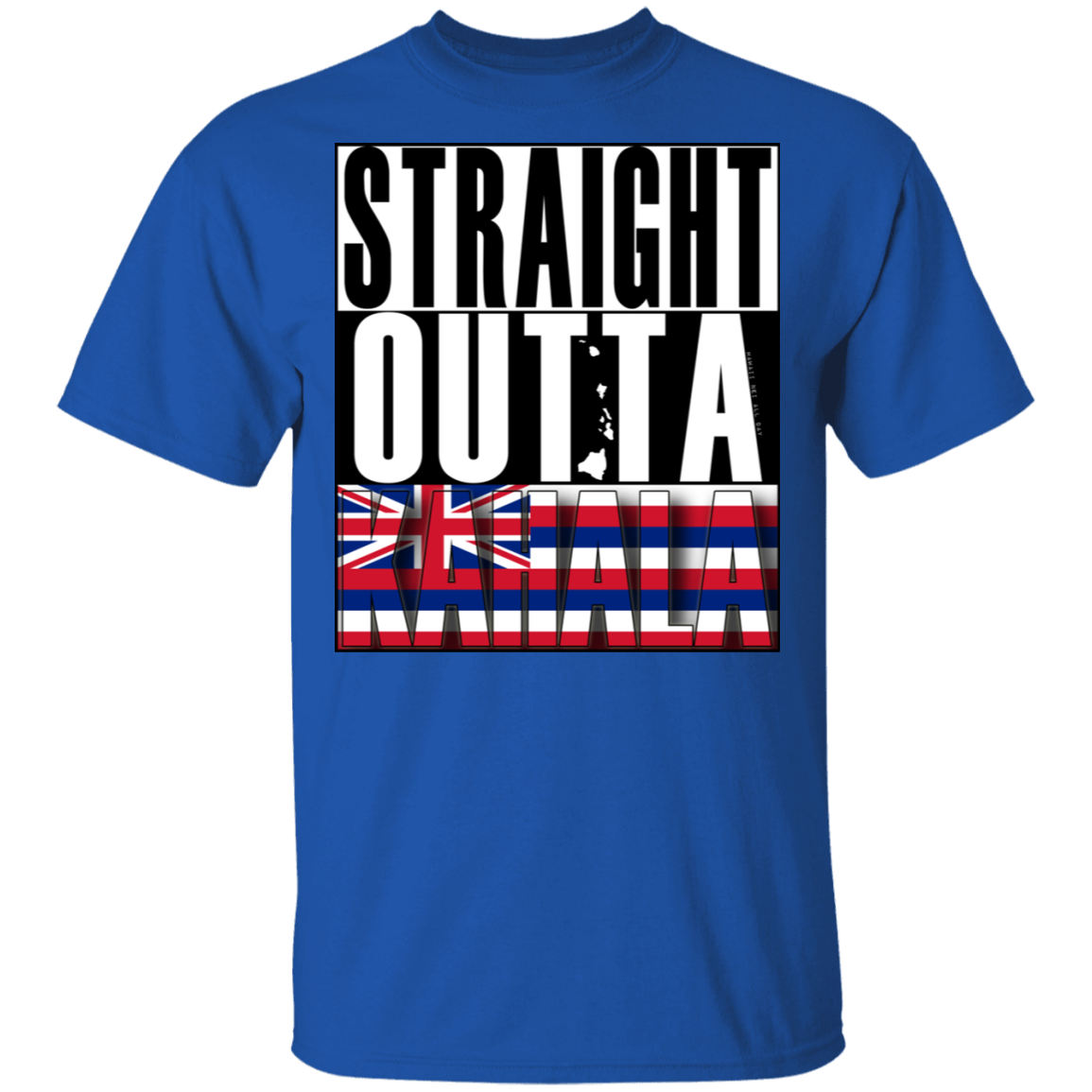 Straight Outta Kahala Hawai'i Ultra Cotton T-Shirt, T-Shirts, Hawaii Nei All Day