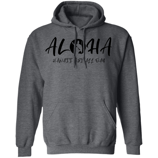 Aloha - Hawaii Nei All Day(RS BLK) Pullover Hoodie