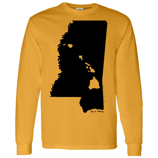 Living in Mississippi with Hawaii Roots LS T-Shirt 5.3 oz., T-Shirts, Hawaii Nei All Day