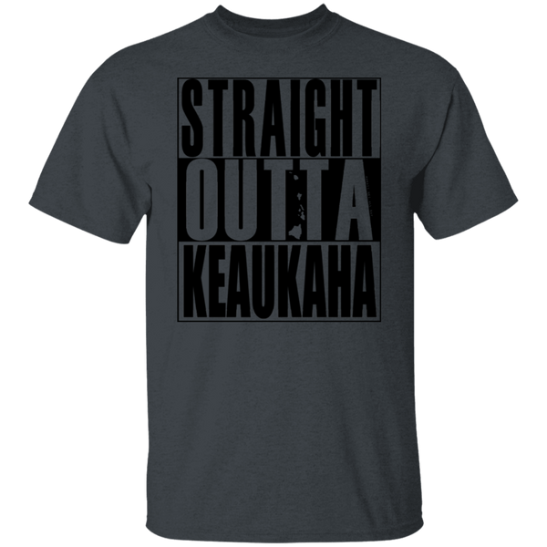 Straight Outta Keaukaha(black ink) T-Shirt