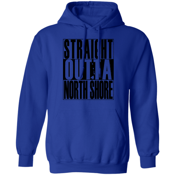 Straight Outta North Shore (black ink) Pullover Hoodie