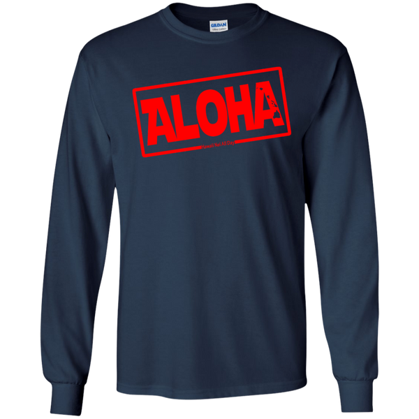 Aloha Hawai'i Nei (Islands red ink) LS Ultra Cotton T-Shirt, T-Shirts, Hawaii Nei All Day