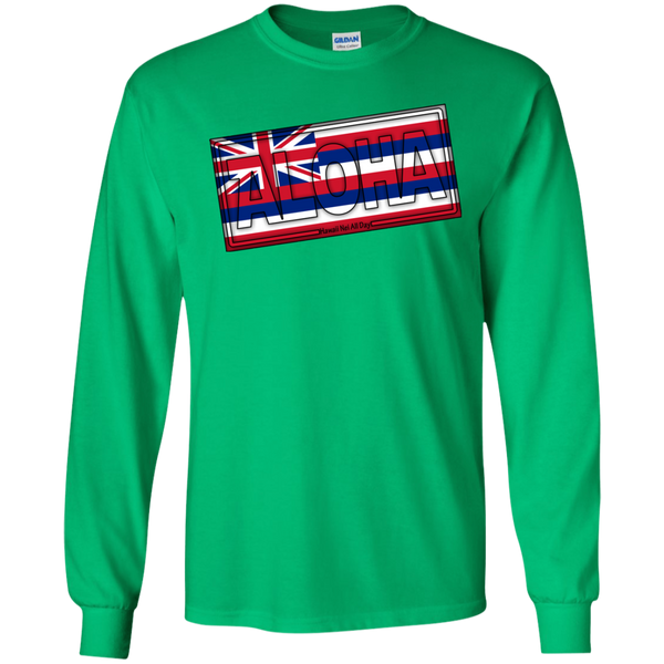 Aloha Hawai'i Flag LS Ultra Cotton T-Shirt, T-Shirts, Hawaii Nei All Day