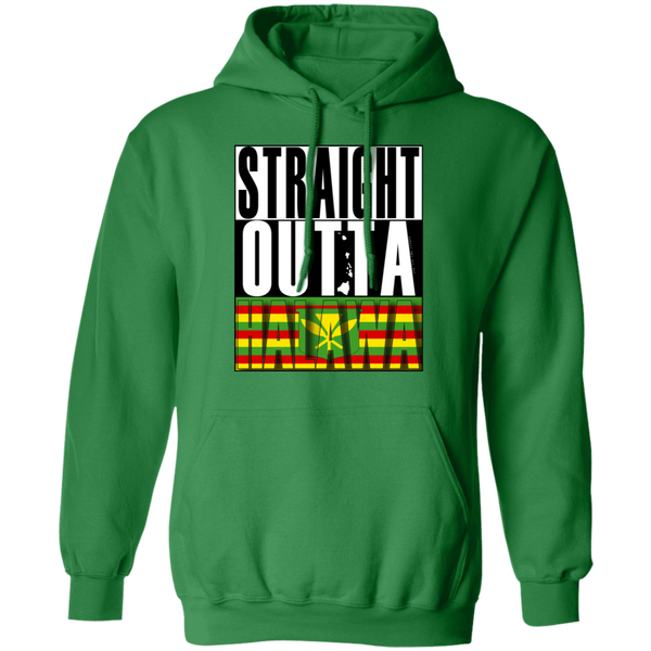 Straight Outta Halawa(Kanaka Maoli) Pullover Hoodie, Sweatshirts, Hawaii Nei All Day