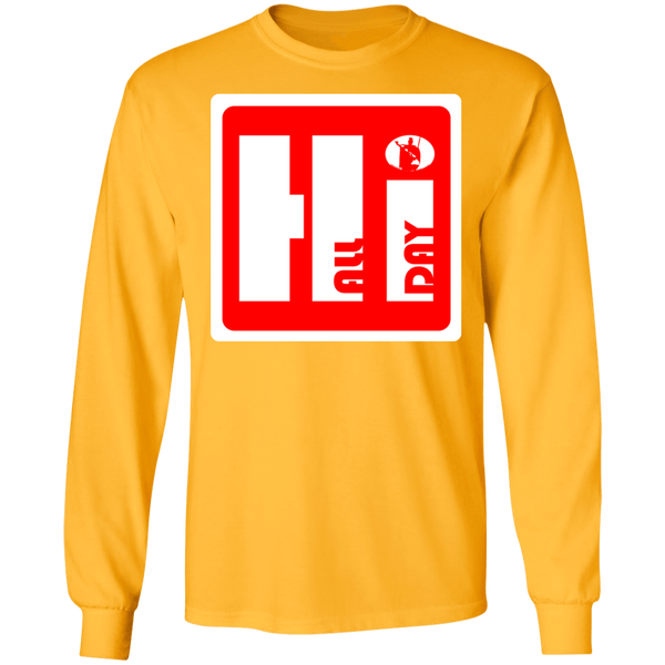 Hi ALL Day (red) Long Sleeve T-Shirt