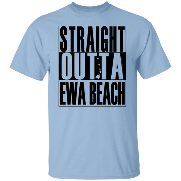 Straight Outta Ewa Beach (black ink) T-Shirt