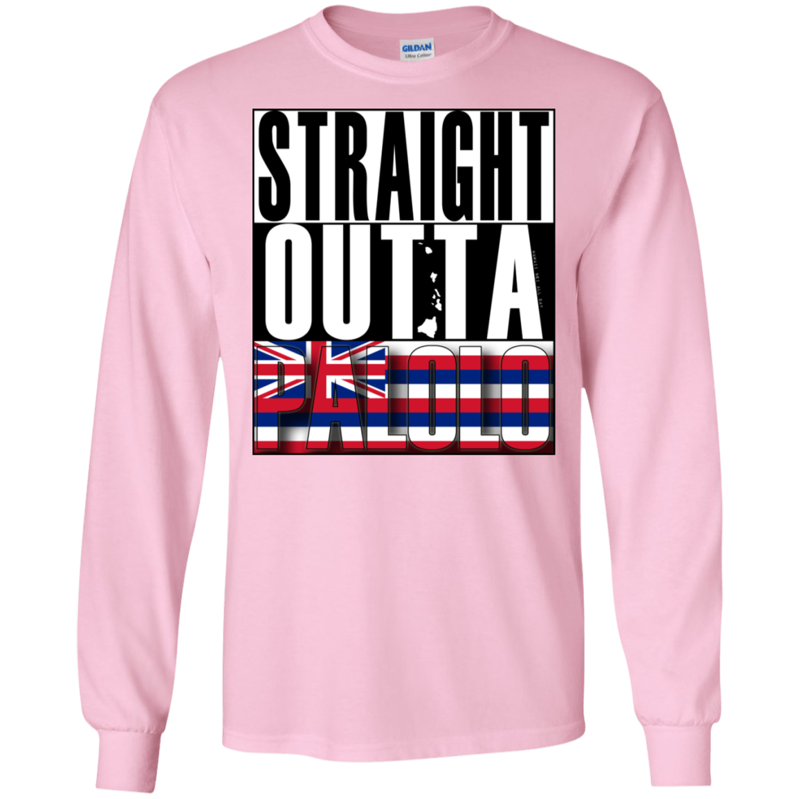 Straight Outta Palolo LS Ultra Cotton T-Shirt, T-Shirts, Hawaii Nei All Day
