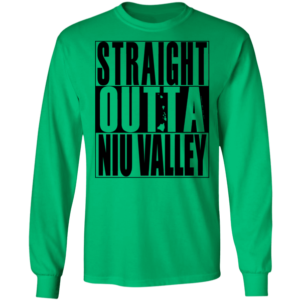 Straight Outta Niu Valley (black ink) LS T-Shirt