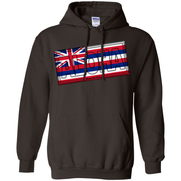 Aloha Hawai'i Flag Pullover Hoodie, Sweatshirts, Hawaii Nei All Day
